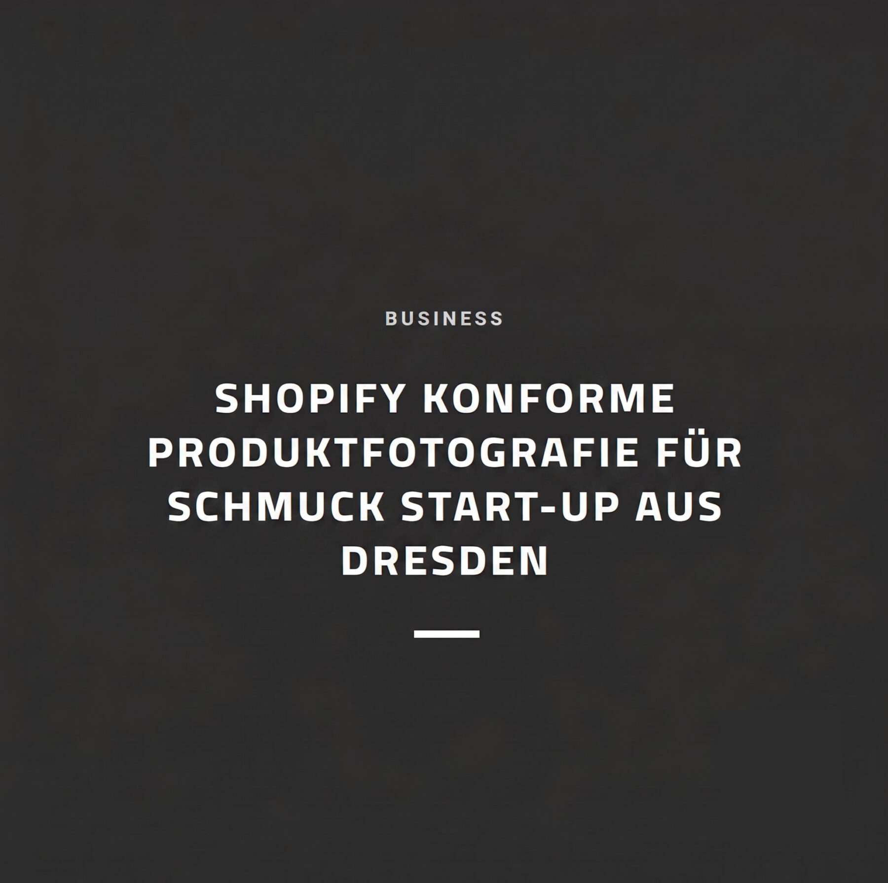 Shopify-konforme Produktfotografie für das Schmuck-Startup GAVERO aus Dresden